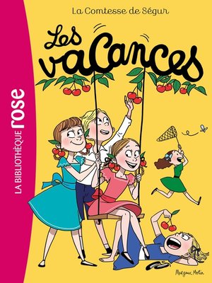 cover image of La Comtesse de Ségur 03 NED--Les Vacances